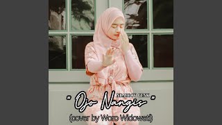 Download lagu Ojo Nangis mp3 Download lagu Ojo Nangis mp3