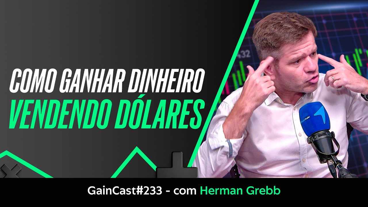 Ele foi trader de grandes bancos e hoje ganha dinheiro operando dólar | GC#233 @HermannGreb