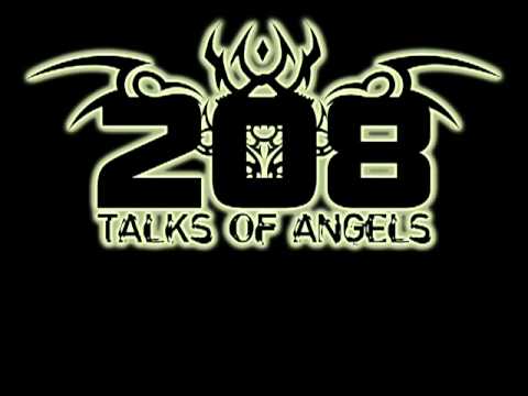 208 Talks Of Angels - Dig Deeper In Your Soul