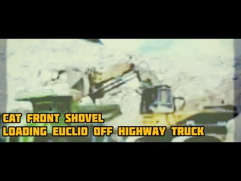 Classic Video 4 : CAT Front Shovel Loading Euclid Off Highway Truck