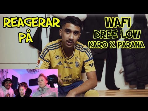 REAGERAR PÅ SVENSK HIPHOP | DREE LOW, WAFI, KARO X PARANA