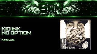 Kid Ink - No Option [HD|1080p]