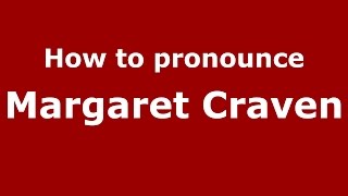 How to pronounce Margaret Craven