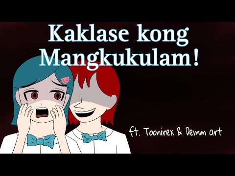 Kaklase kong Mangkukulam! | School Experience Part 2 | ft. @toonirex5515 @demm_art