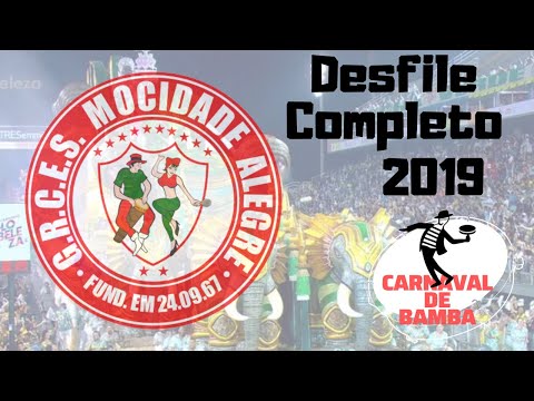 Desfile Mocidade Alegre 2019 - DESFILE COMPLETO