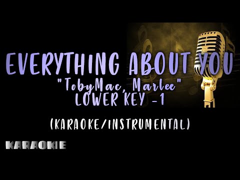 TobyMac, Marlee - Everything About You (Lower key -1)