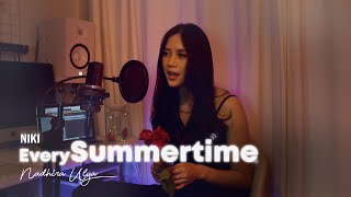Download lagu Every Summertime - NIKI (Covered By Nadhira Ulya) mp3