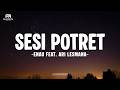 Eńau Feat Ari Lesmana Sesi Potret Lirik Lagu