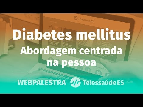 WebPalestra: Diabetes melitus - Abordagem centrada na pessoa