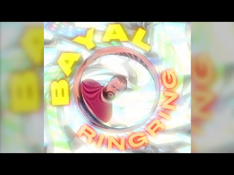 Bayal - Ring-Ring [Official Music Video]