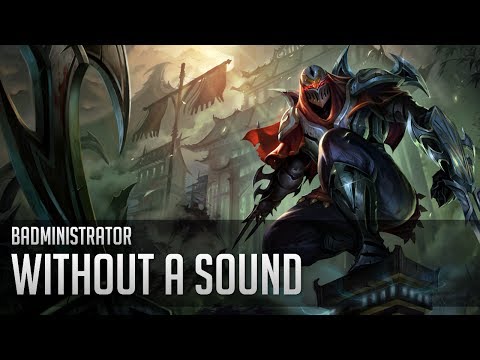 Badministrator - Without a Sound (Zed Tribute)
