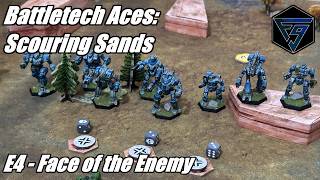 Battletech: Aces - Scouring Sands | EP4 - Face of the Enemy
