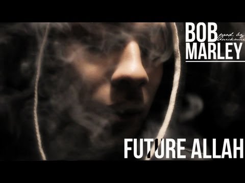 "Bob Marley" - Future Allah Ft. ScrappNyce (Prod. by QuickMix)