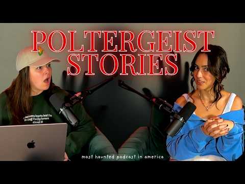 x285. POLTERGEISTS | Real Paranormal Encounters | Hauntings, Hat Man, Psychics & Life-Saving Ghosts