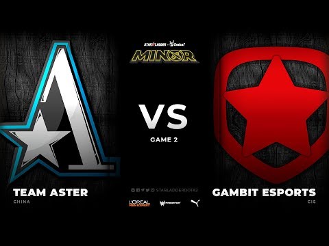 [EN] Team Aster vs Gambit Esports, Game 2, StarLadder ImbaTV Dota 2 Minor Season 3