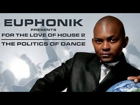 Euphonik - For The Love of House Vol.2 -  The Politics of Dance (Disc 2)