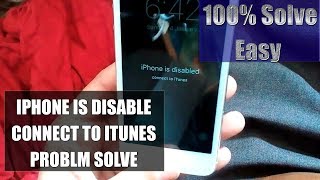 iPhone is Disabled? How to Unlock Disabled iPhone Latest Trick 2018