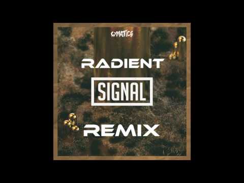 Cymatics - Signal [Radient Remix]