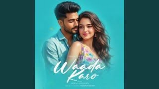 Download lagu Waada Karo mp3