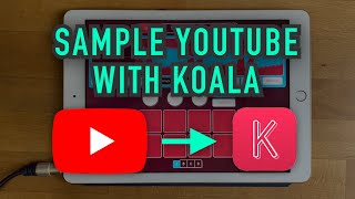 Video thumbnail for How to record from YouTube with Koala Sampler on iOS by elf audio