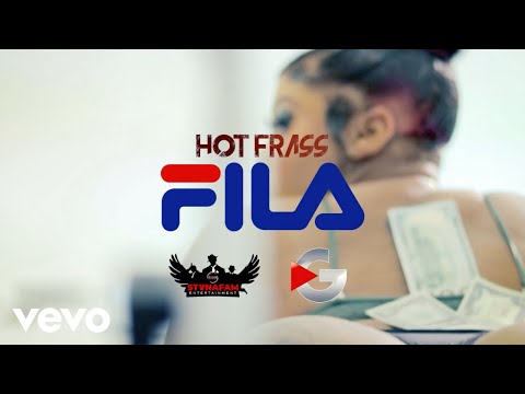 Hot Frass - Fila (Official Video)