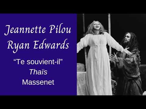 THAÏS (Massenet) “Te souvient-il du lumineux voyage” Death of Thaïs; Jeannette Pilou/Ryan Edwards