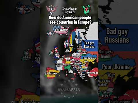 How do Americans see countries in Europe?