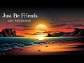 Just Be Friends - Ian Partridge (Lyrics Video)