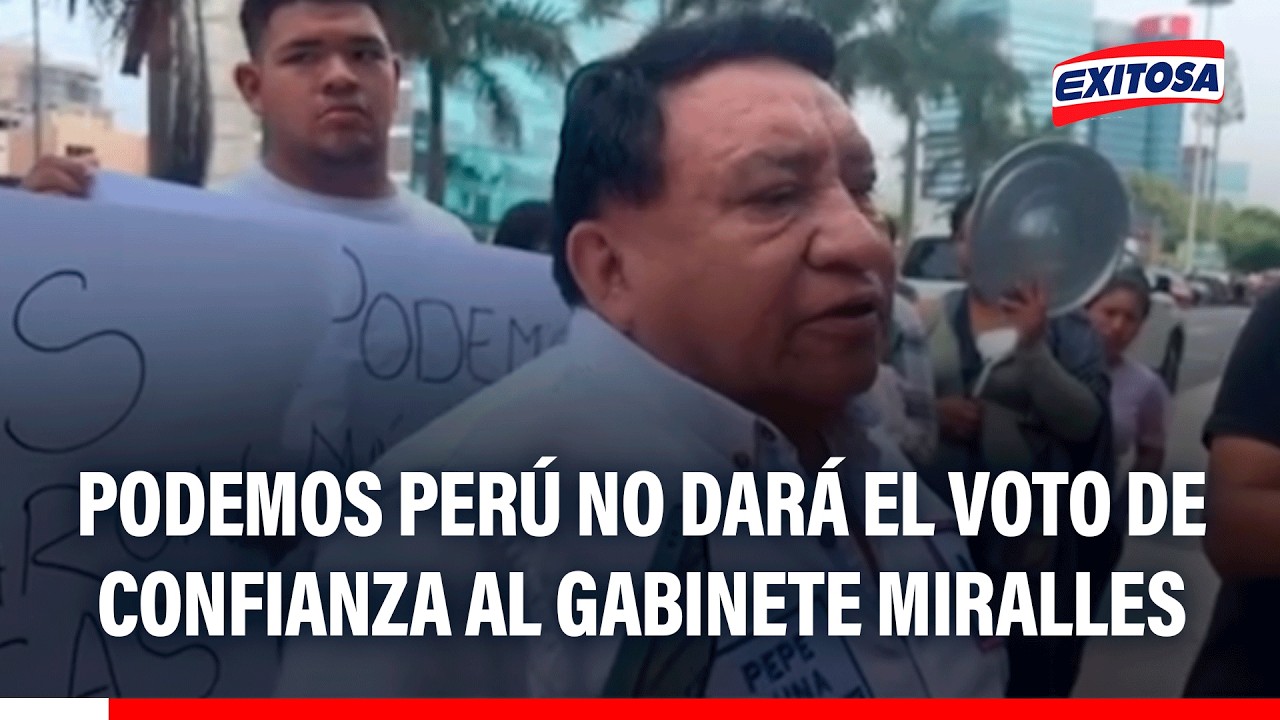 🔴🔵 Podemos Perú no dará el voto de confianza al Gabinete Miralles si no se sanciona a TGP por crisis