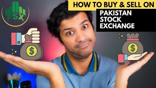 How to Buy and Sell Shares on Pakistan Stock Exchange? Complete Guide | Learn Stock Trading in PSX