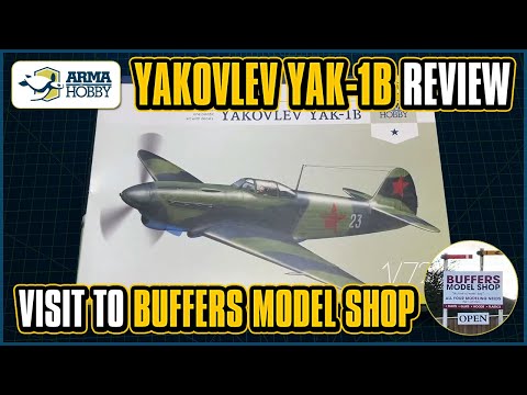 Arma Hobby Yakovlev Yak-1B Review & Visit to Buffers Model Shop