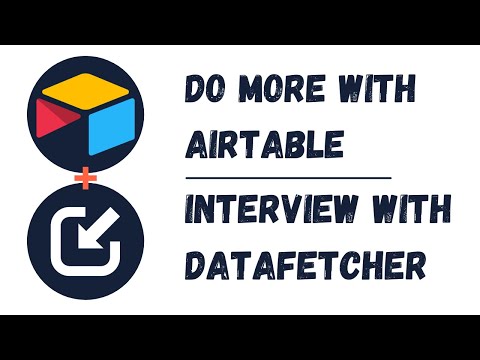 Interview with Data Fetcher | Do more with Airtable | Andy Cloke
