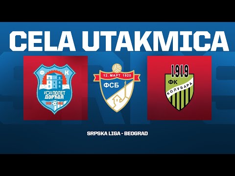 GSP POLET DORĆOL - KOLUBARA Srpska Liga Beograd 25/26 - 11. Kolo