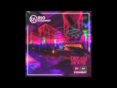 Dj Szecsei - 2017.07.01. - DREAM HOUSE - RIO Budapest - Saturday