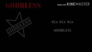 Download lagu Godbless-Bla bla bla(Lyric) mp3 Download lagu Godbless-Bla bla bla(Lyric) mp3