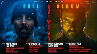 Download lagu Haiwaan - Full Album | Akshay Kumar, Saif Ali Khan, Shriya Pilgaonkar, Saiyami Kher | Pritam mp3