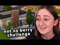 building my sims a new house for the not so berry challenge