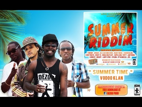 Summer Time_Vodoo Klan [Summer Riddim-Dezod Prod 2013]