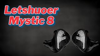 Letshuoer Mystic 8 Earphones Review