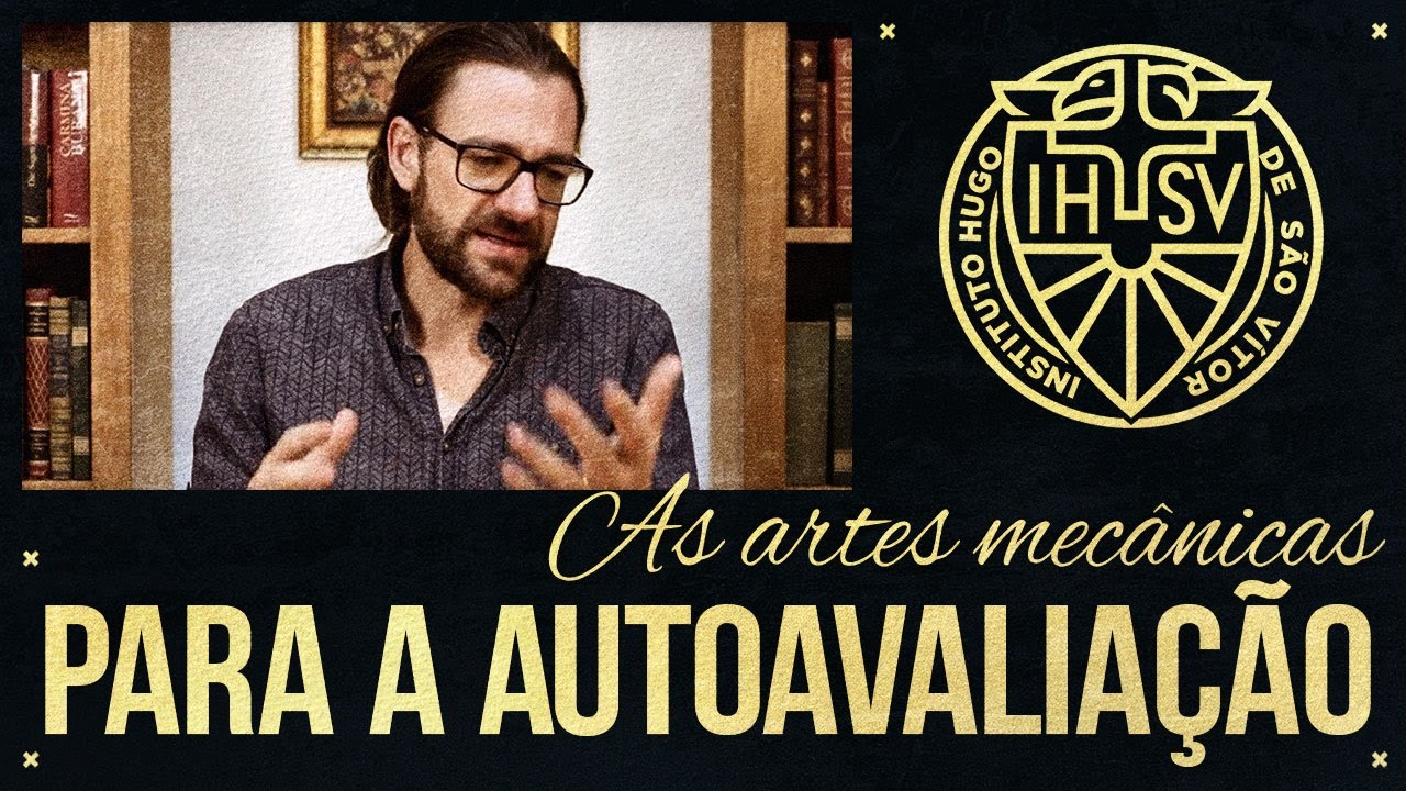 Por que exercitar-se nas artes mecânicas