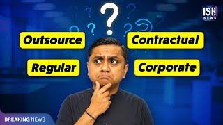 What Are Outsource, Regular, Contractual, and Corporate Jobs?