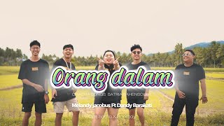 Download lagu ORANG DALAM - Melandy Jacobus Ft Dandy Barakati ( CHACHA SONGS Satria Shnslr ) mp3 Download lagu ORANG DALAM - Melandy Jacobus Ft Dandy Barakati ( CHACHA SONGS Satria Shnslr ) mp3