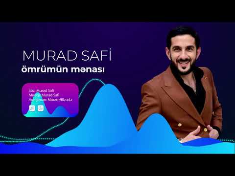 Murad Safi - Omrumun Menasi (Yeni 2023)