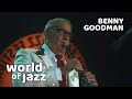 Benny Goodman Septet - So Easy To Remember So Hard To Forget - 18 July 1982 • World of Jazz - World of Jazz Benny Goodman Septet - So Easy To Remember So Hard To Forget - 18 July 1982 • World of Jazz