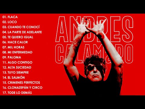 Andres Calamaro Grandes Exitos Enganchados - Andres Calamaro Live Full Concert