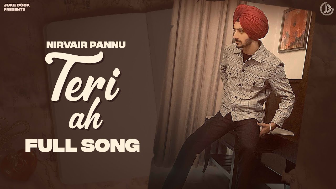 Teri Ah Lyrics - Nirvair Pannu Teri Ah Lyrics - Nirvair Pannu | Latest Punjabi Songs - Lyricspunjabimusix - Blogger