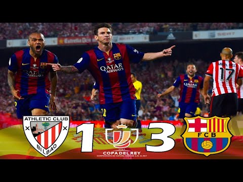 Barcelona x Athletic Bilbao ● Copa Del Rey Final 2015 ● Extended Goals & Highlights HD