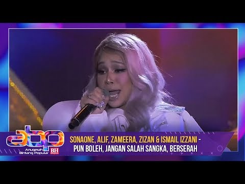 Sonaone, Alif, Zameera, Zizan & Ismail Izzani - Pun Boleh, Jangan Salah Sangka, Berserah | #ABPBH32