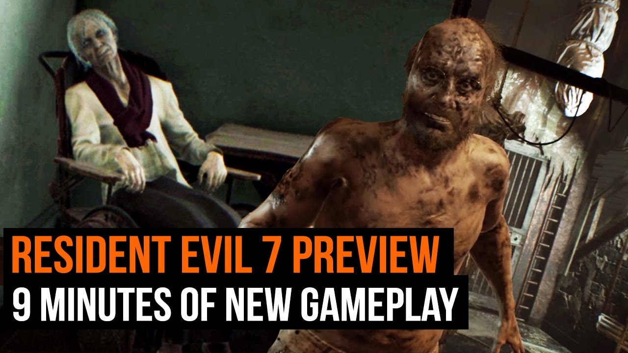 Resident Evil 7 preview - 9 minutes of new gameplay - YouTube