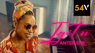 Download lagu Igitu Tigist Hailu - Anten Ene - official video - @54vbz - new ethiopian music 2026 mp3